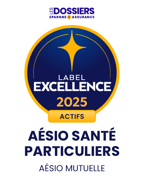 Les dossiers Epargne et assurance, Label Excellence 2025 Actifs, AESIO Santé Particuliers, AESIO mutuelle